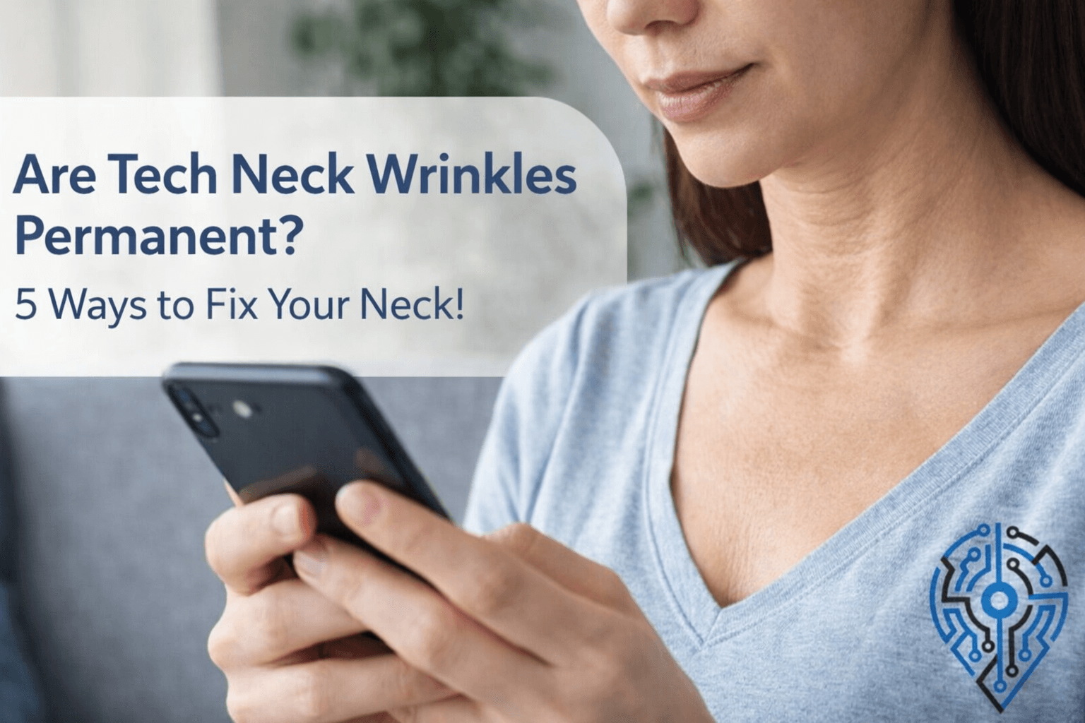 tech neck wrinkles