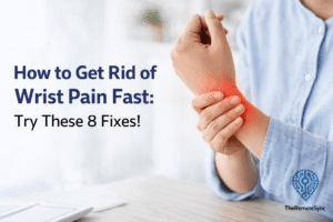 How to Get Rid of Wrist Pain: 8 Fixes That Actually Work for Remote Workers how to get rid of wrist pain
