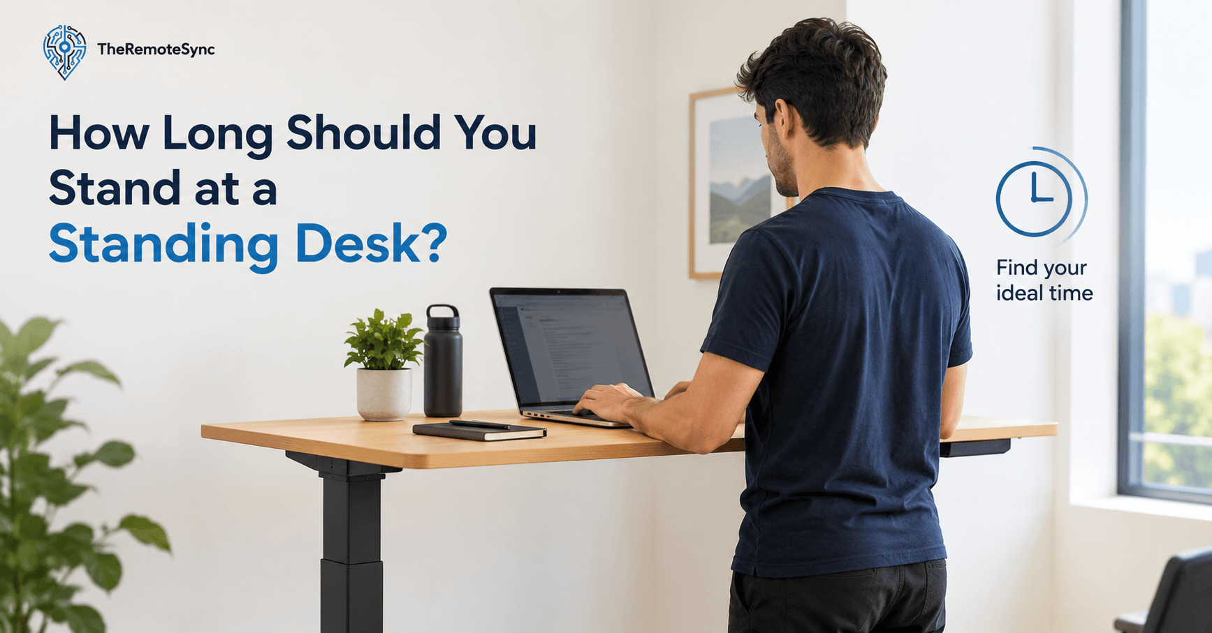 How Long Should You Stand at a Standing Desk?